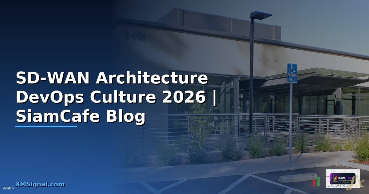 SD-WAN Architecture DevOps Culture