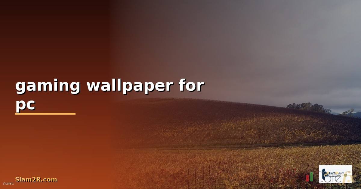 gaming wallpaper for pc —