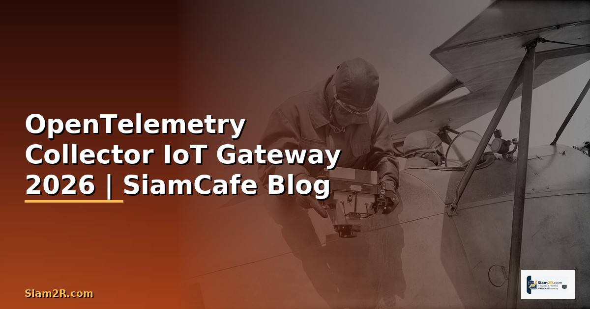 OpenTelemetry Collector IoT Gateway