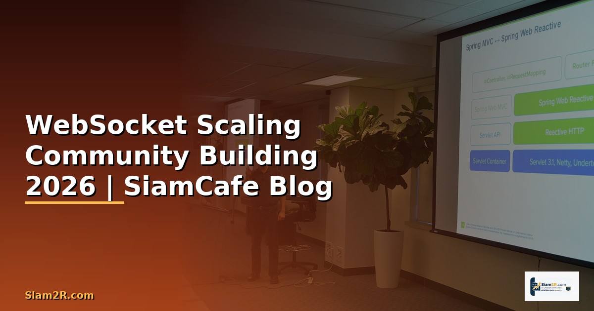 WebSocket Scaling Community Building