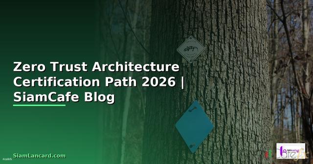 Zero Trust Architecture Certification Path