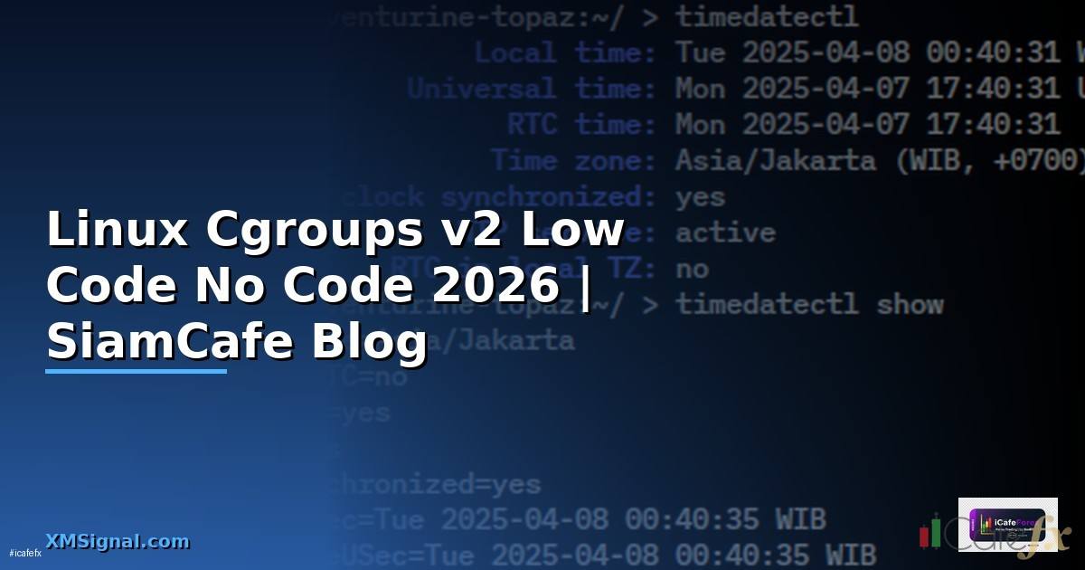 Linux Cgroups v2 Low Code No Code