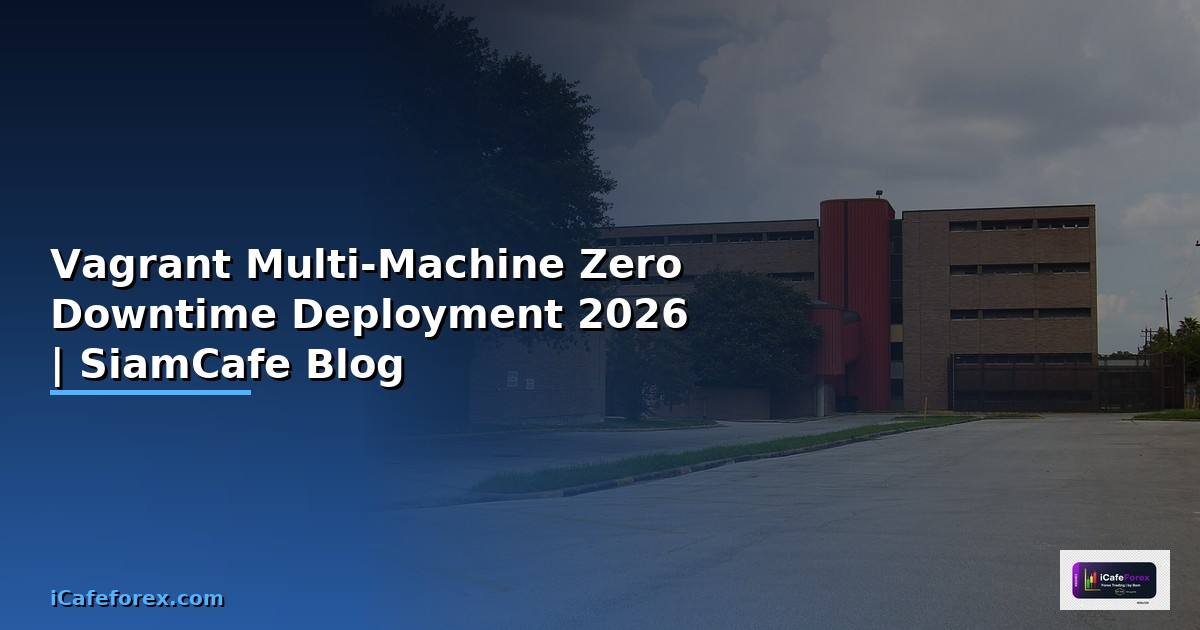 Vagrant Multi-Machine Zero Downtime Deployment