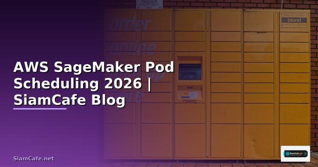 AWS SageMaker Pod Scheduling