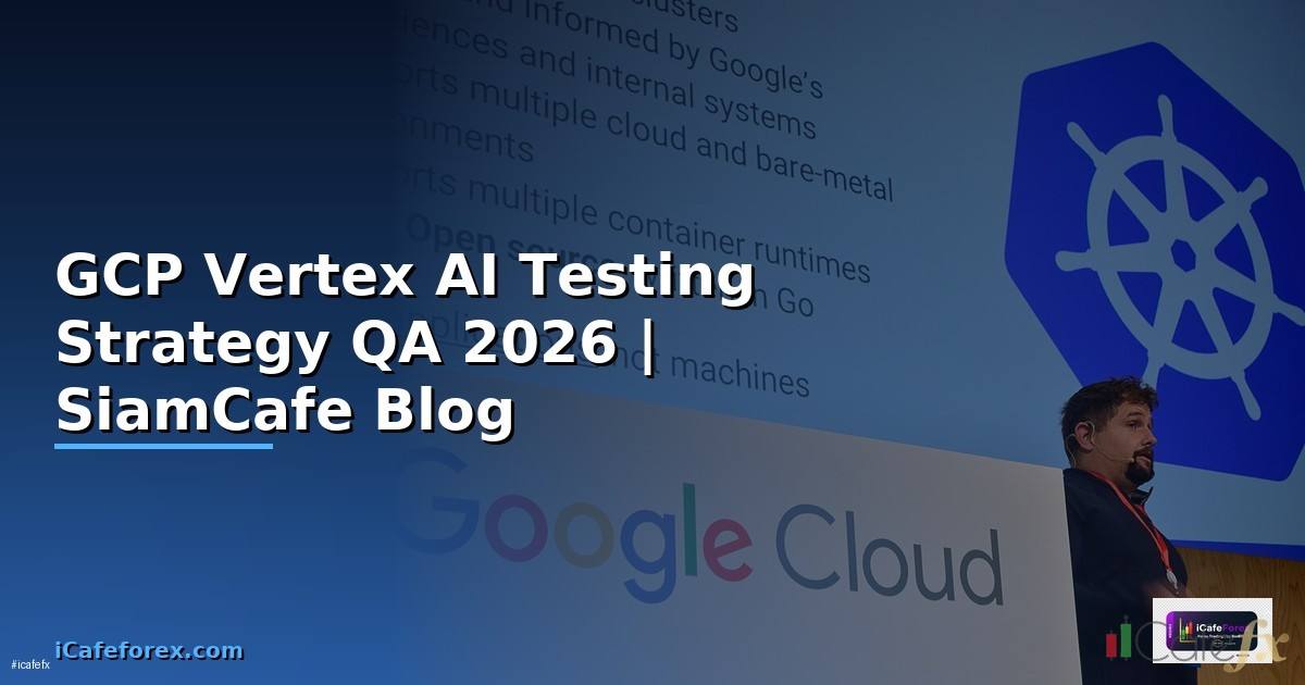 GCP Vertex AI Testing Strategy QA
