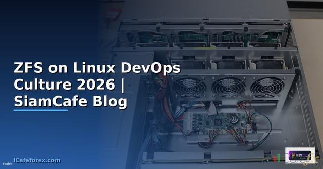 ZFS on Linux DevOps Culture