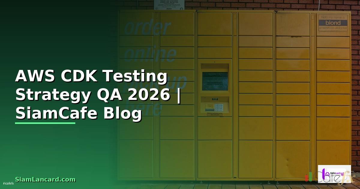AWS CDK Testing Strategy QA