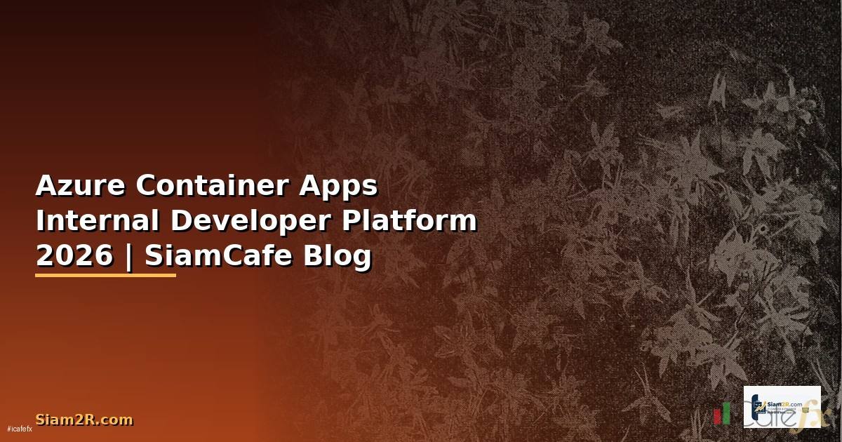 Azure Container Apps Internal Developer Platform