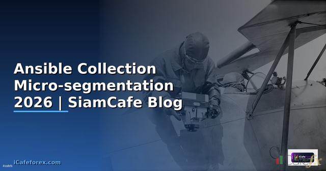 Ansible Collection Micro-segmentation