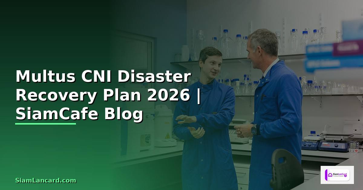 Multus CNI Disaster Recovery Plan