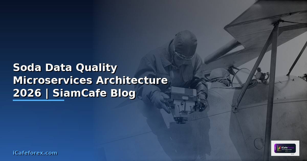 Soda Data Quality Microservices Architecture