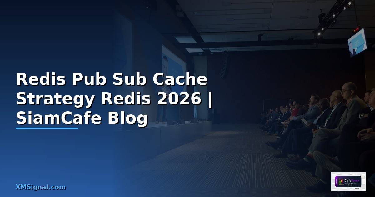 Redis Pub Sub Cache Strategy Redis