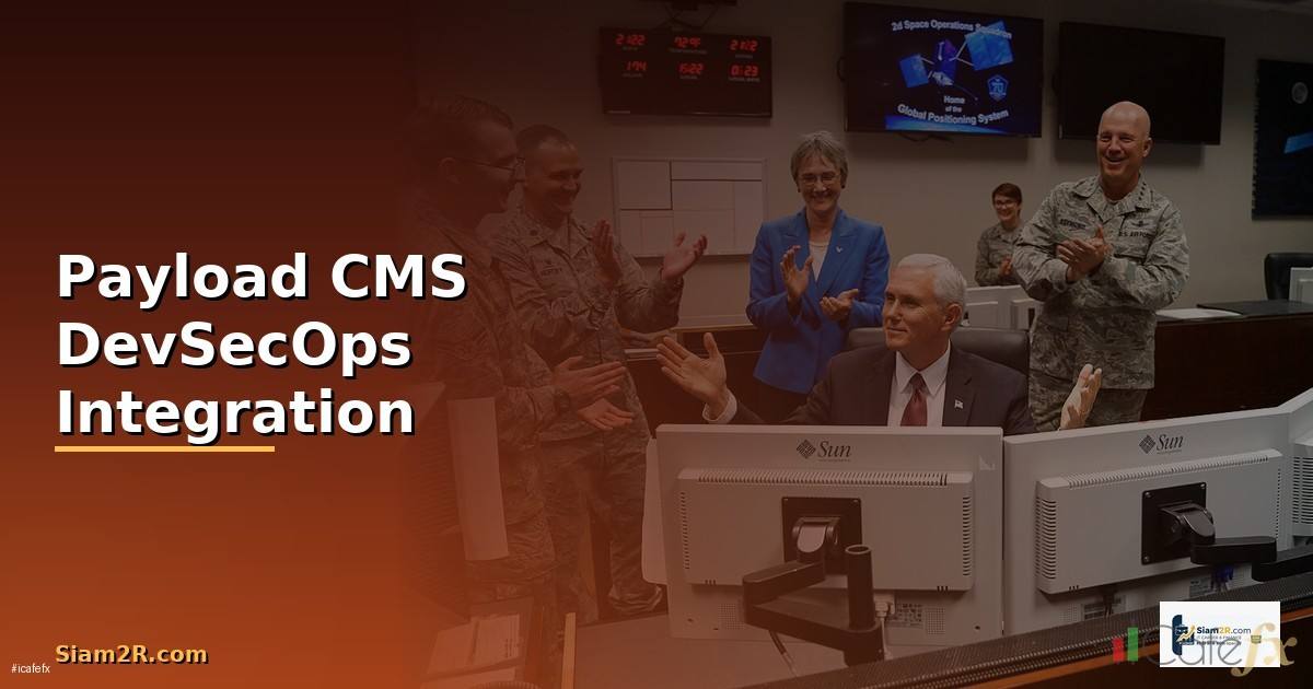 Payload CMS DevSecOps Integration —