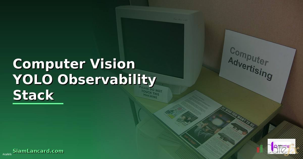 Computer Vision YOLO Observability Stack —