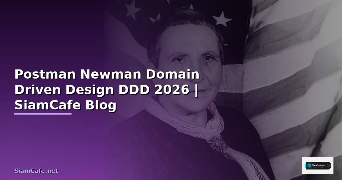 Postman Newman Domain Driven Design DDD
