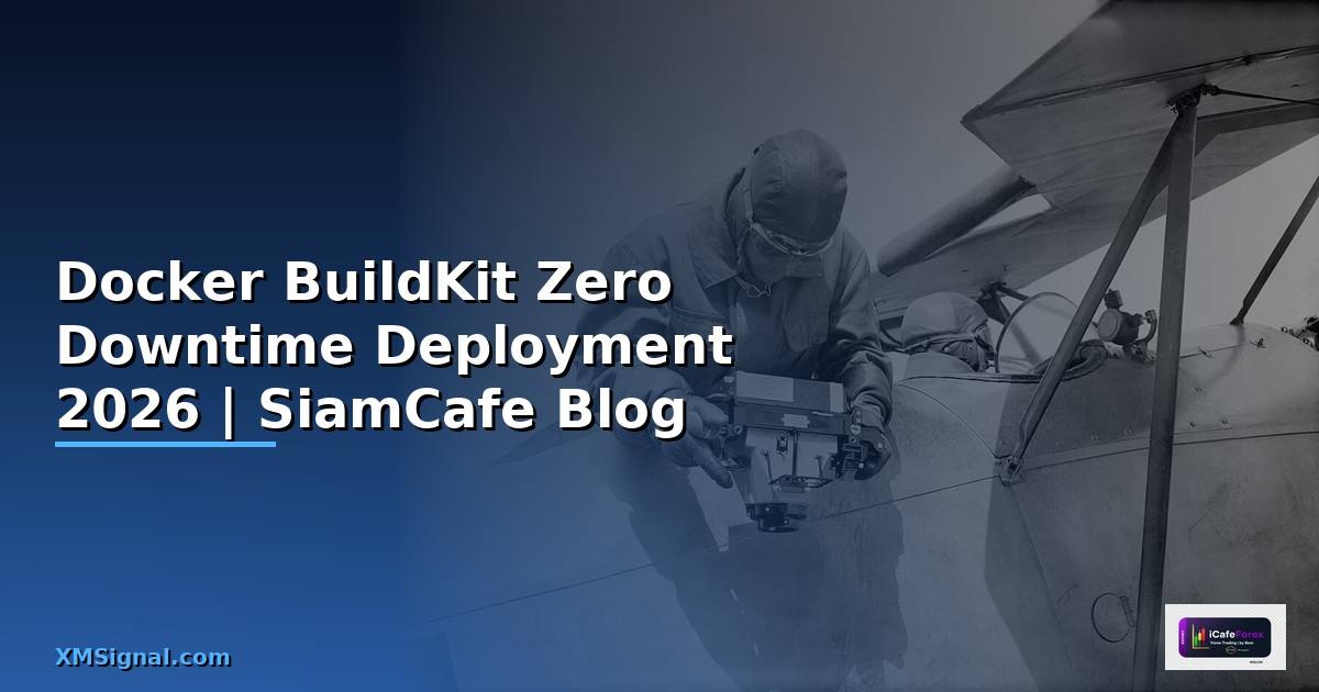 Docker BuildKit Zero Downtime Deployment