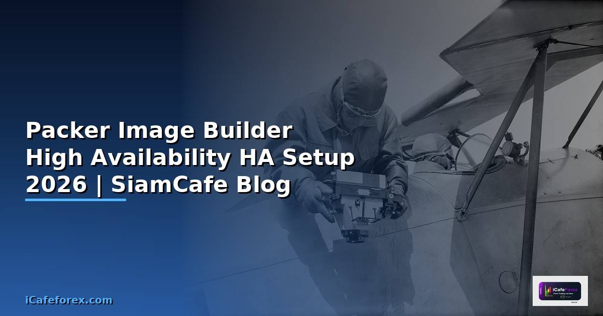 Packer Image Builder High Availability HA Setup