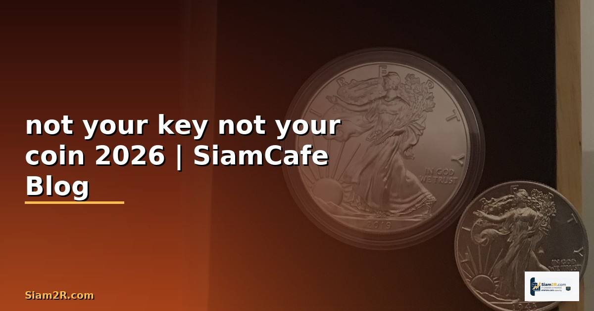 not your key not your coin