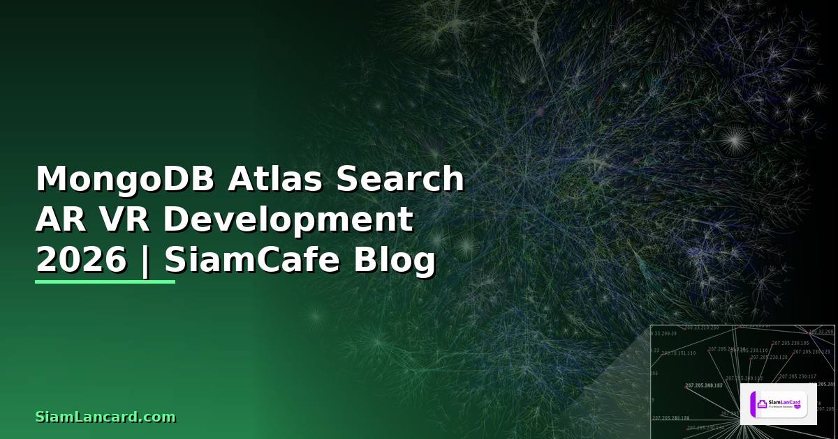 MongoDB Atlas Search AR VR Development