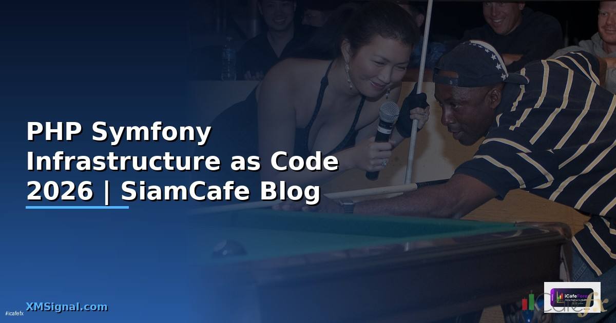 PHP Symfony Infrastructure as Code