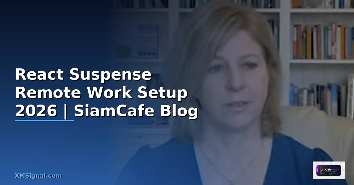 React Suspense Remote Work Setup