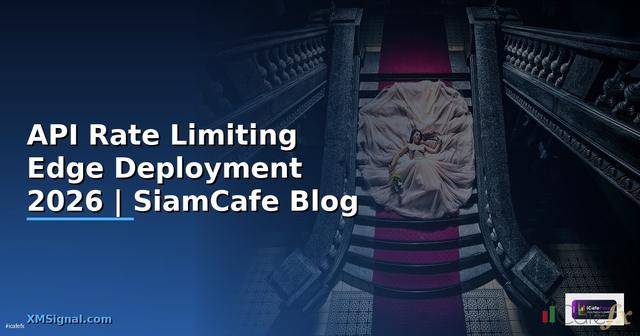 API Rate Limiting Edge Deployment