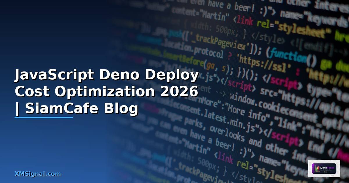 JavaScript Deno Deploy Cost Optimization