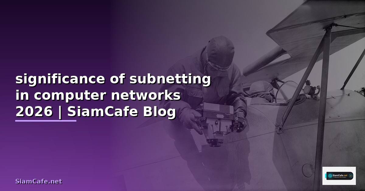 significance of subnetting in computer networks