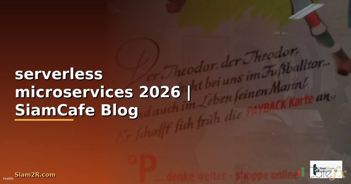 serverless microservices คือ