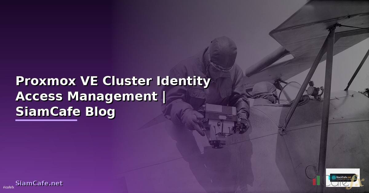 Proxmox VE Cluster Identity Access Management