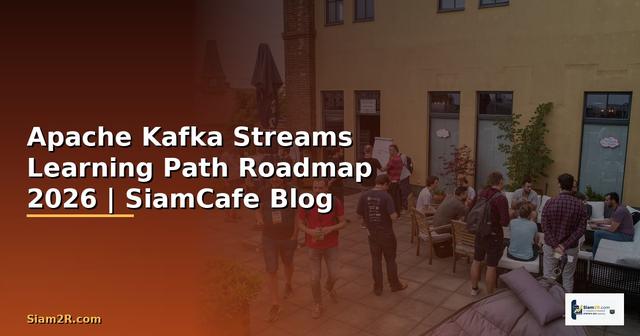 Apache Kafka Streams Learning Path Roadmap