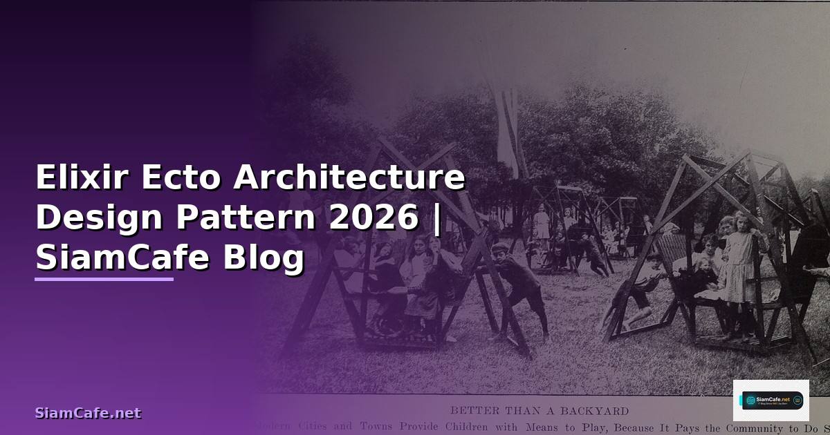 Elixir Ecto Architecture Design Pattern