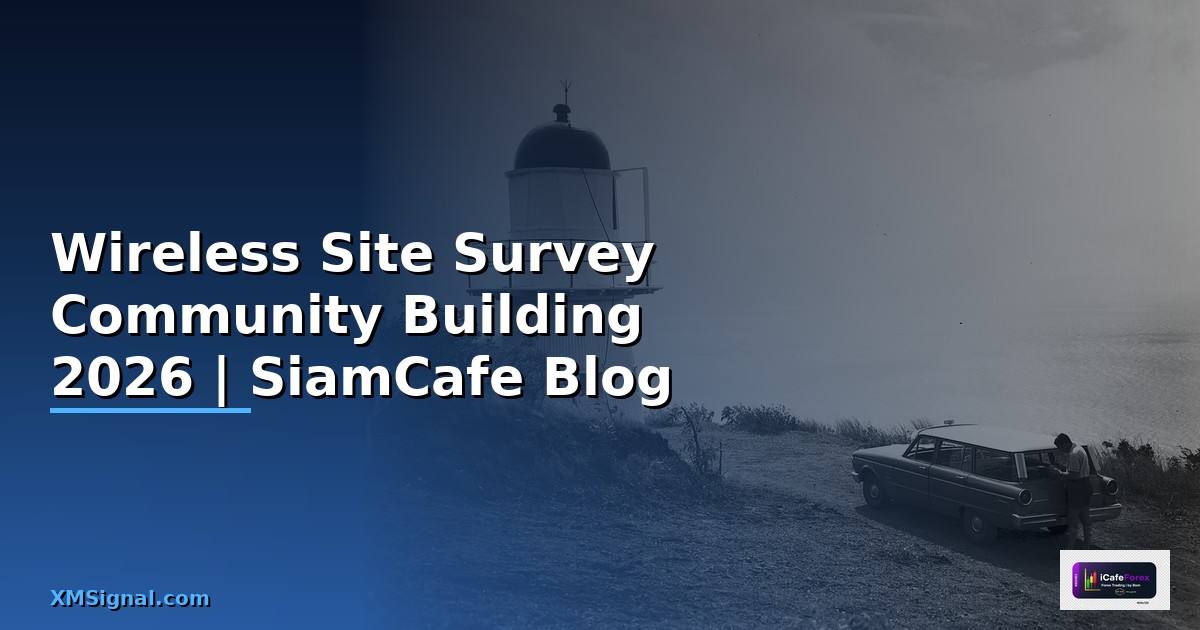 Wireless Site Survey Community Building
