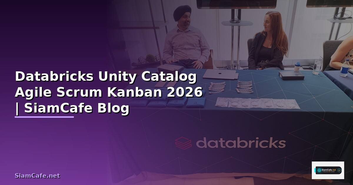 Databricks Unity Catalog Agile Scrum Kanban