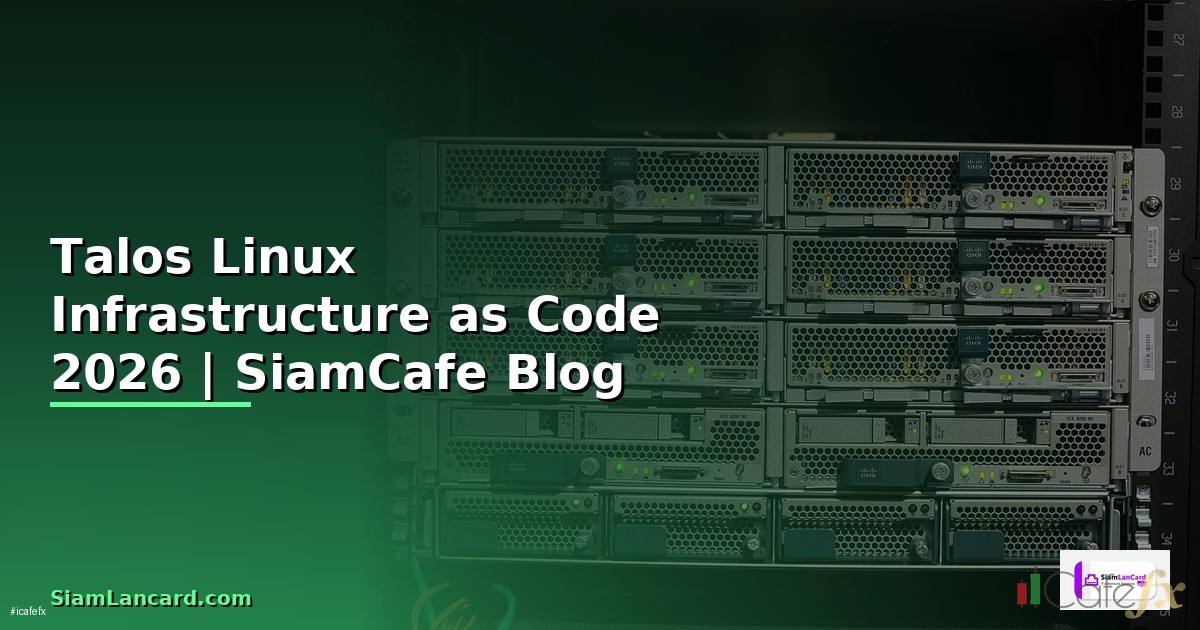 Talos Linux Infrastructure as Code