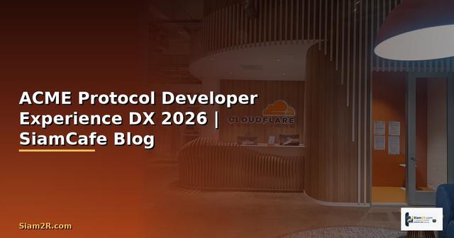 ACME Protocol Developer Experience DX
