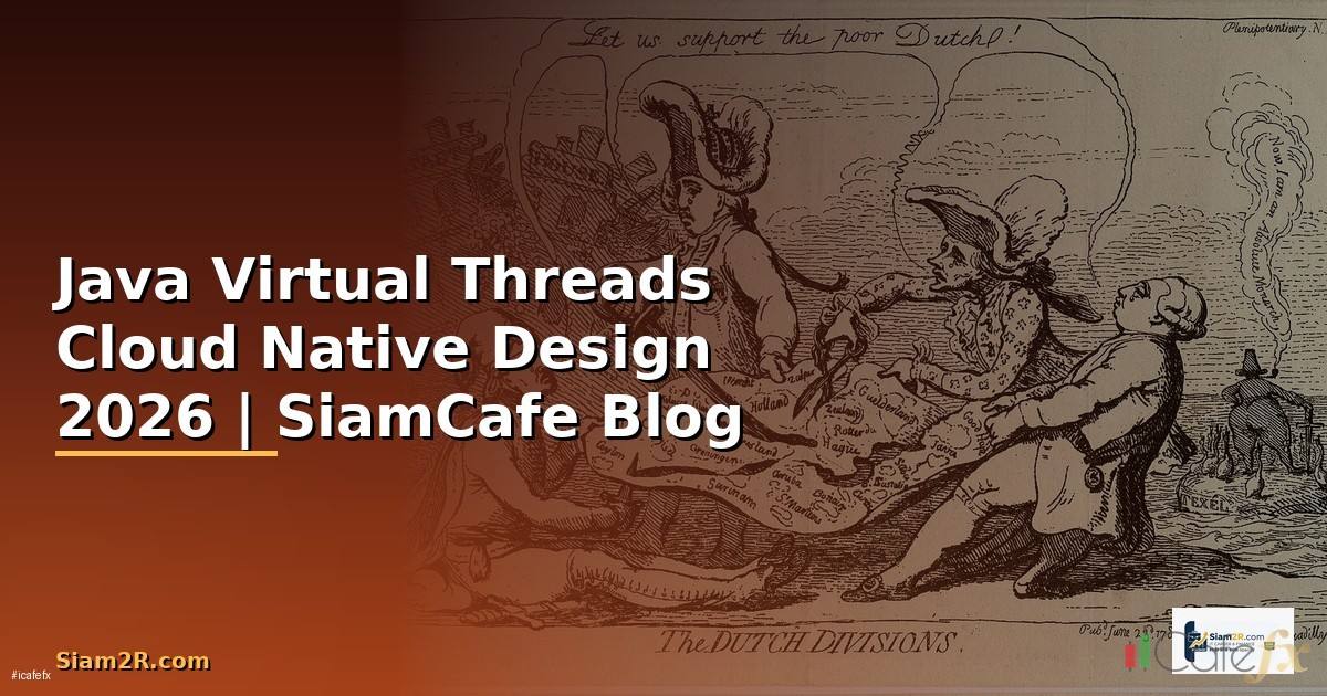 Java Virtual Threads Cloud Native Design