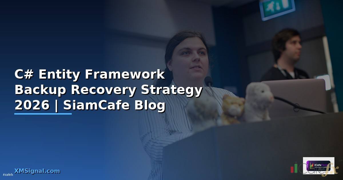 C# Entity Framework Backup Recovery Strategy