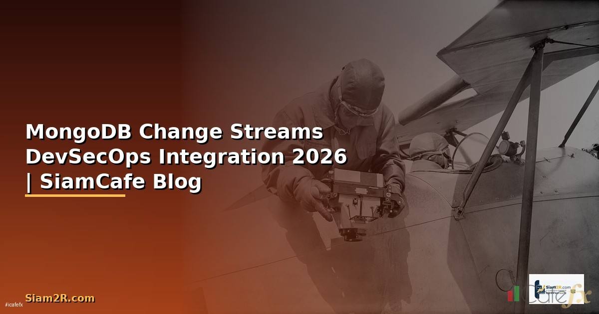 MongoDB Change Streams DevSecOps Integration