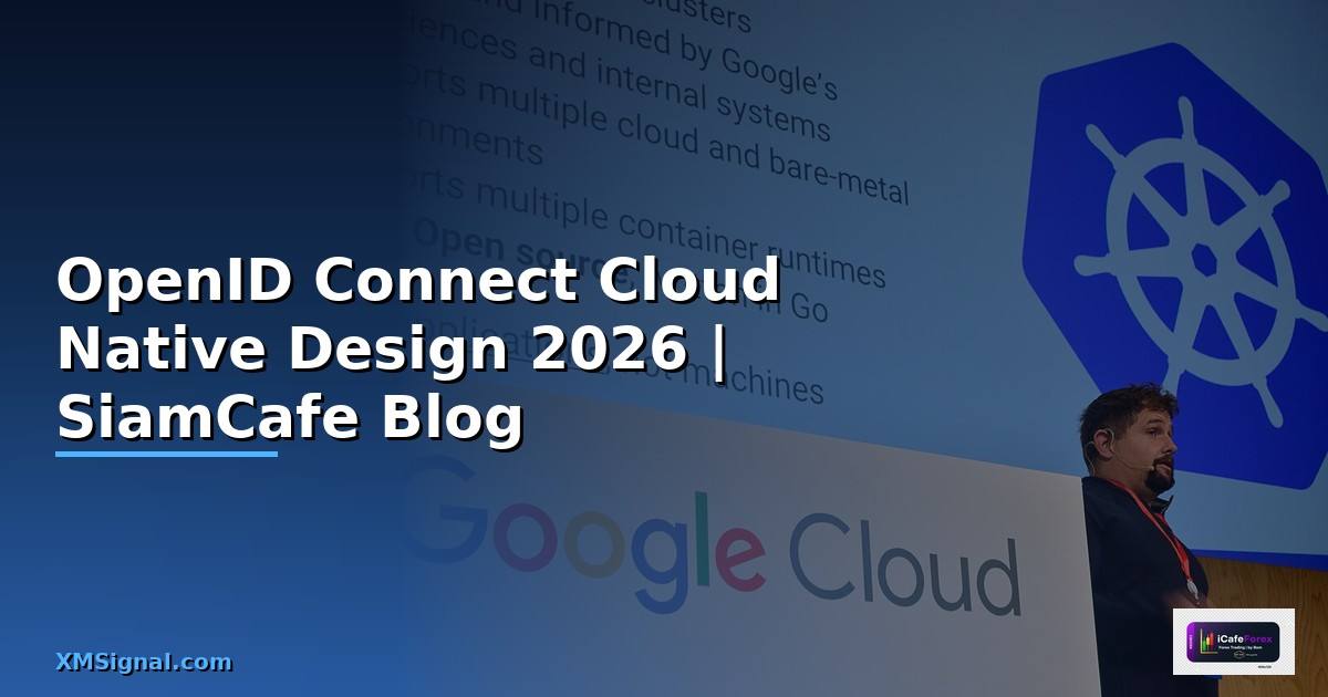 OpenID Connect Cloud Native Design