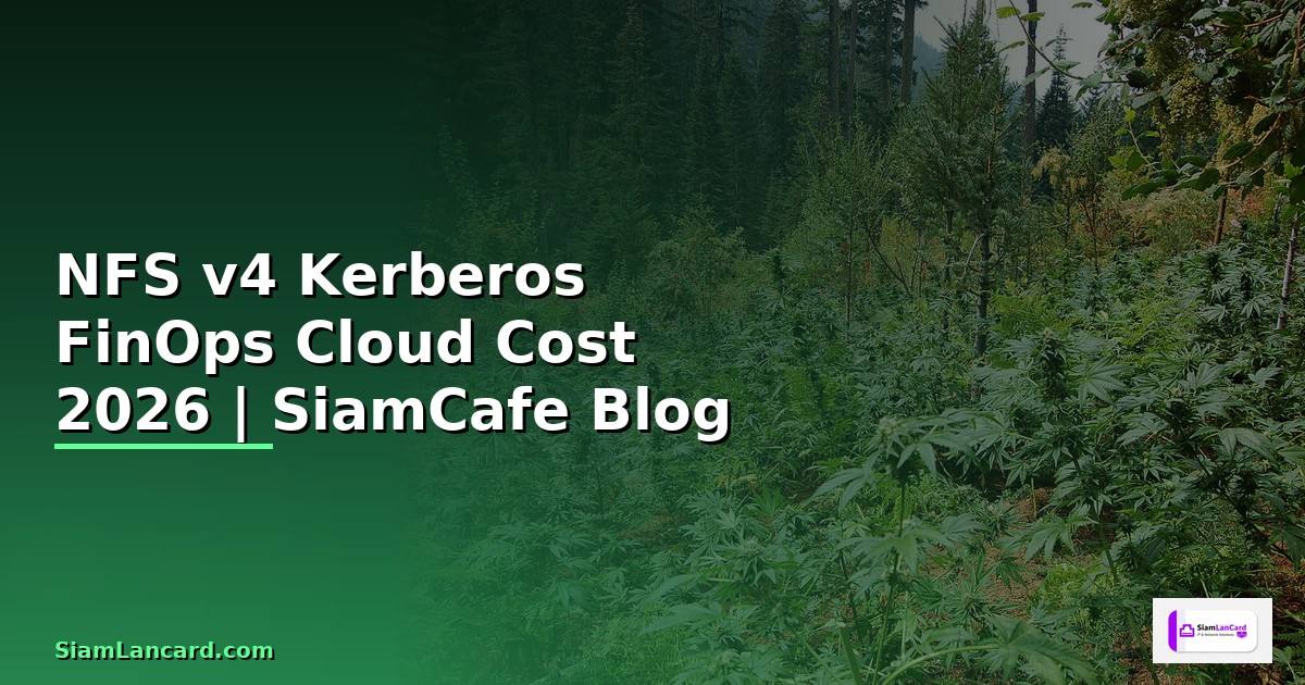 NFS v4 Kerberos FinOps Cloud Cost