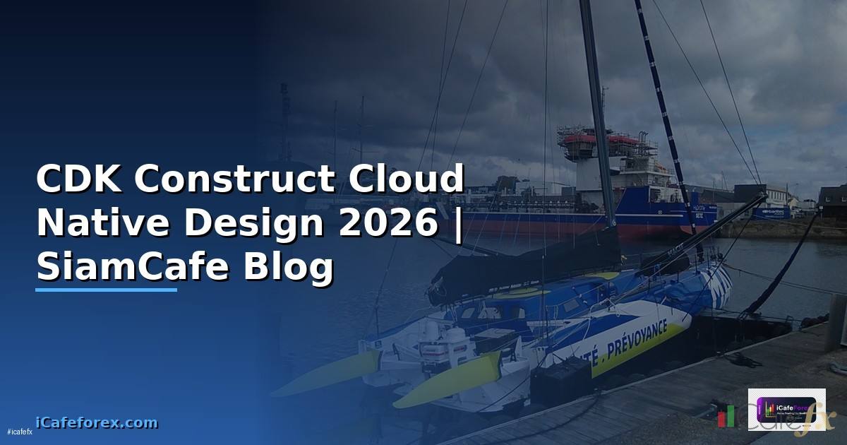 CDK Construct Cloud Native Design