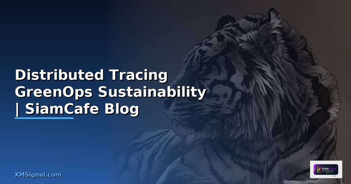 Distributed Tracing GreenOps Sustainability