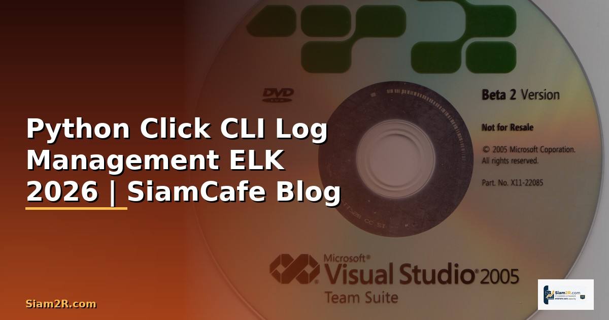 Python Click CLI Log Management ELK