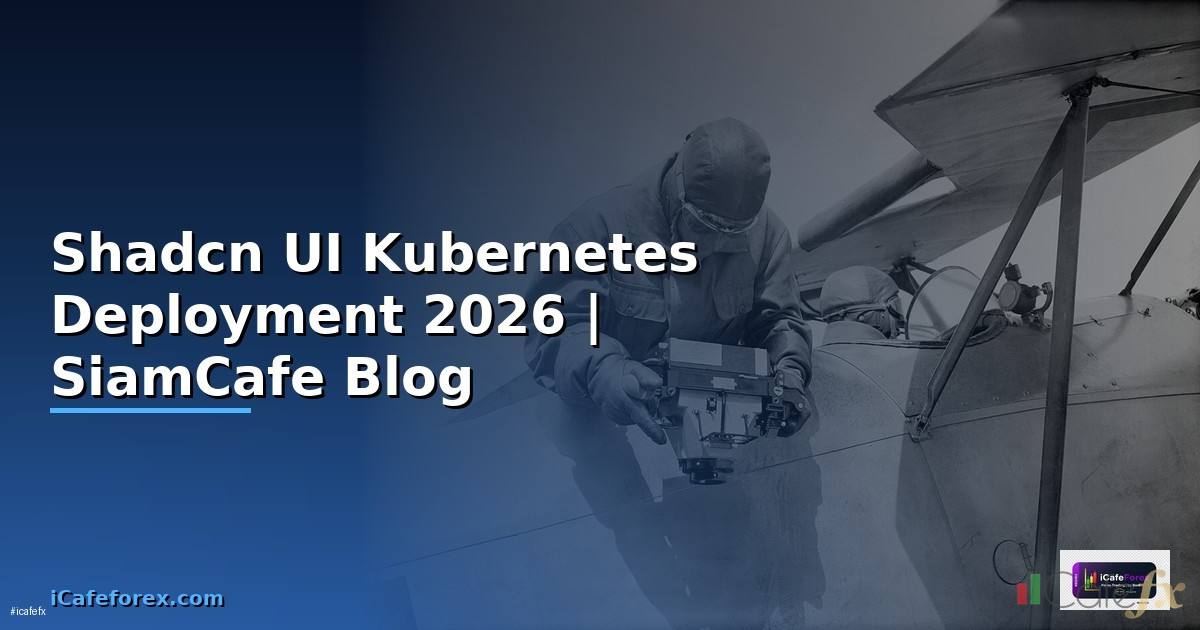 Shadcn UI Kubernetes Deployment