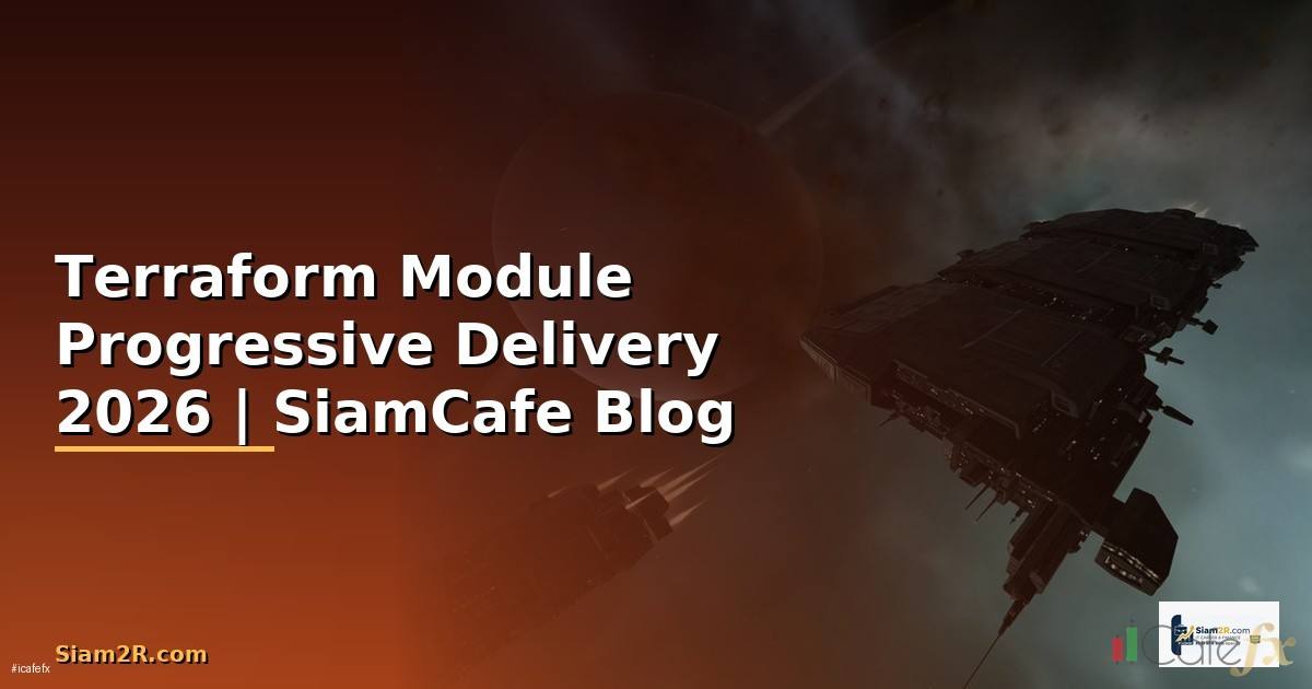 Terraform Module Progressive Delivery