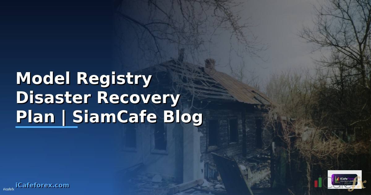 Model Registry Disaster Recovery Plan