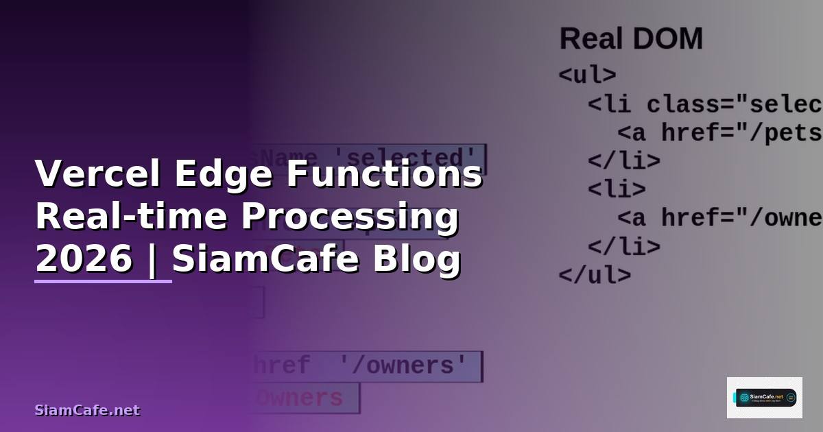 Vercel Edge Functions Real-time Processing