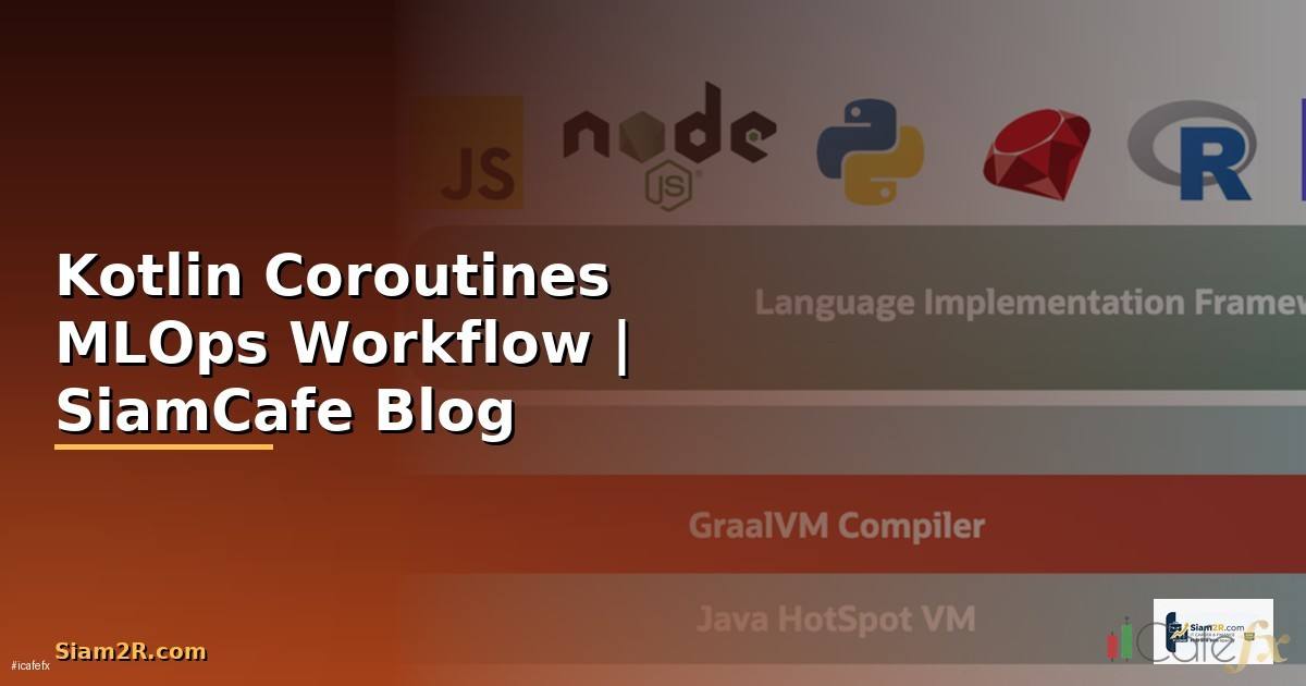 Kotlin Coroutines MLOps Workflow