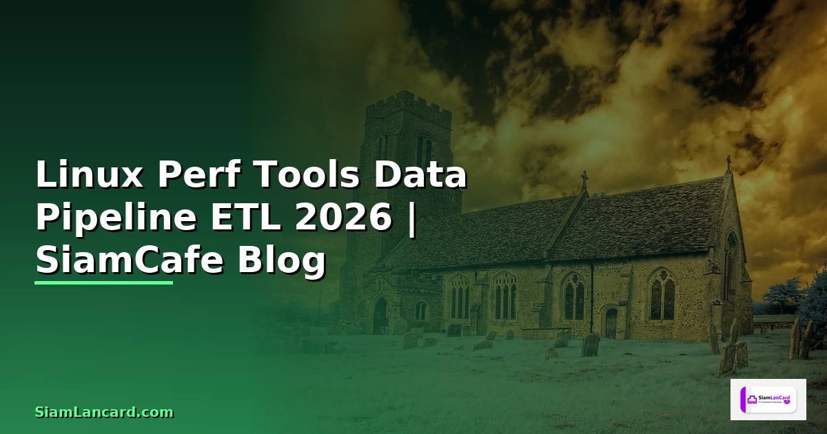 Linux Perf Tools Data Pipeline ETL